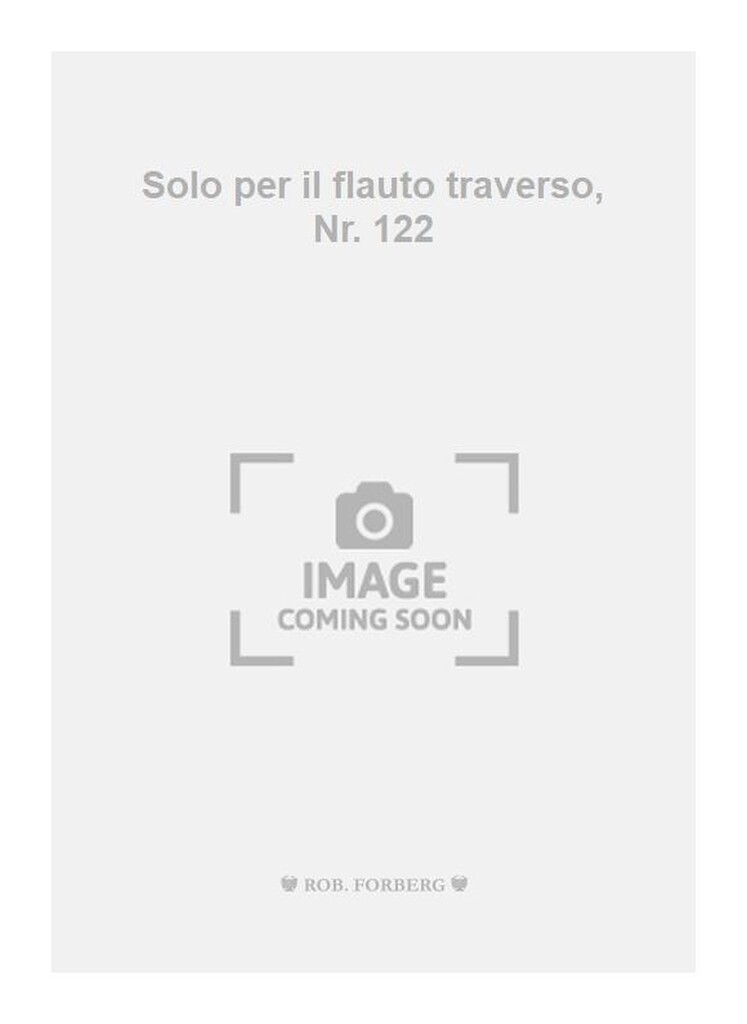 Solo per il flauto traverso, Nr. 122